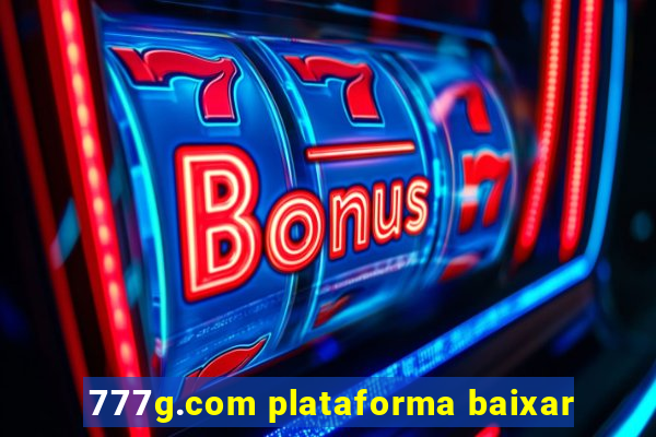 777g.com plataforma baixar